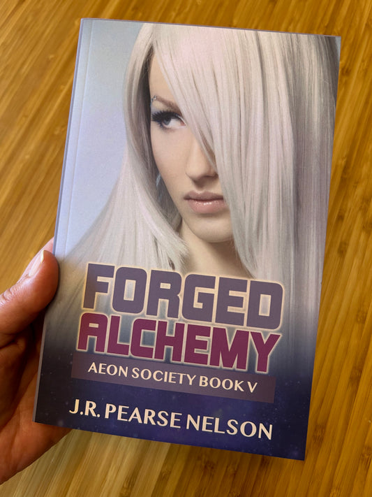 FORGED ALCHEMY, AEON SOCIETY #5, PAPERBACK