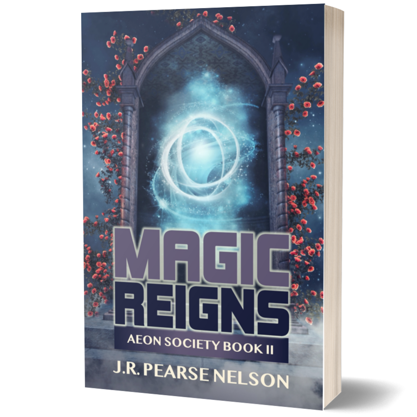 MAGIC REIGNS, AEON SOCIETY #2, PAPERBACK