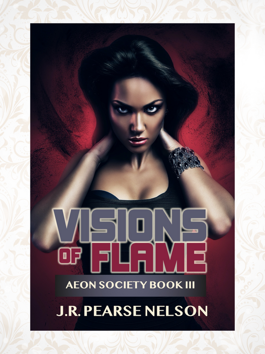 VISIONS OF FLAME, AEON SOCIETY #3, EBOOK